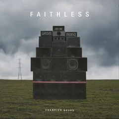 Faithless Champion Sound - LTD (2LP)