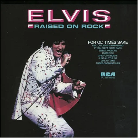 Elvis Presley Raised On Rock / For Ol' Times Sake (LP) 