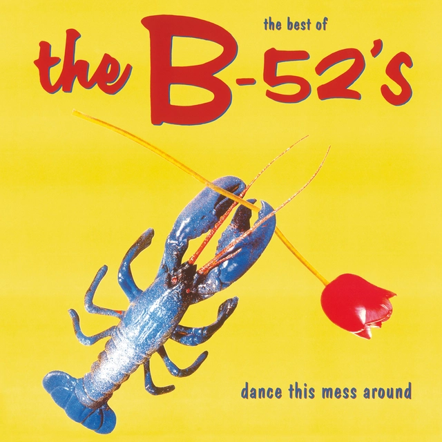 The B-52's Dance This Mess Around: The Best Of (LP) 