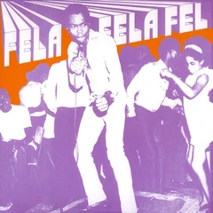 Fela Kuti Fela Fela Fela (10'')