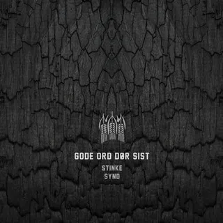 Gode Ord Dør Sist Stinke (7'') 