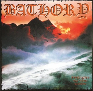 Bathory Twilight Of The Gods (2LP)