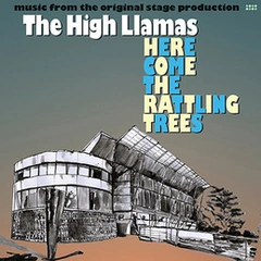 The High Llamas Here Come The Rattling Trees (LP)