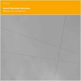Henrik Munkeby Nørstebø Melting Into Foreground (LP)