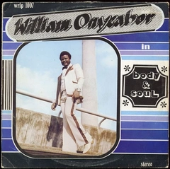 William Onyeabor Body and Soul (LP)
