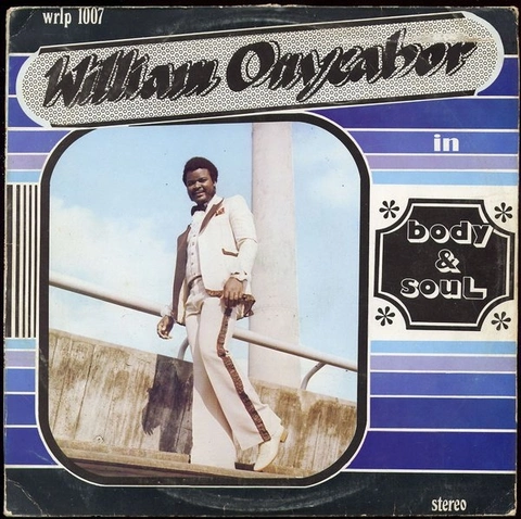 William Onyeabor Body and Soul (LP) 