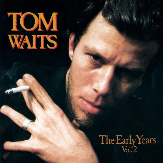Tom Waits The Early Years Vol. 2 (LP) 