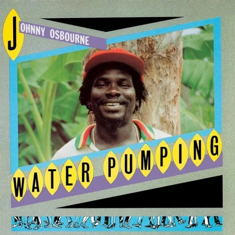 Johnny Osbourne Water Pumping (LP) 