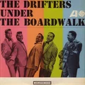 Drifters Under the Boardwalk (2LP)