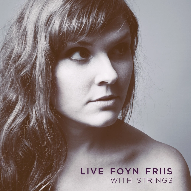 Live Foyn Friis With Strings (LP) 