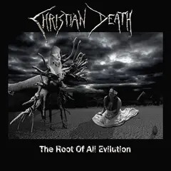 Christian Death The Root of All Evilution (LP)