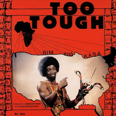 Rim Kwaku Obeng and Kasa Too Tough / I'm Not Going To Let...(2LP)