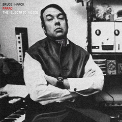 Bruce Haack Farad: The Electric Voice (2LP)