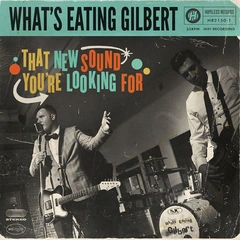 What's Eating Gilbert That New Sound You're Looking For (LP)