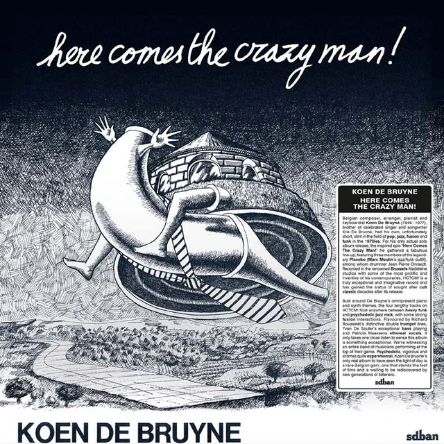Koen De Bruyne Here Comes The Crazy Man (LP) 