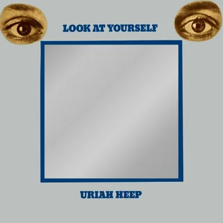 Uriah Heep Look At Yourself (LP)