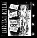Bikini Kill Yeah Yeah Yeah Yeah (LP)