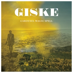 Giske Carousel Magic Spell (LP)