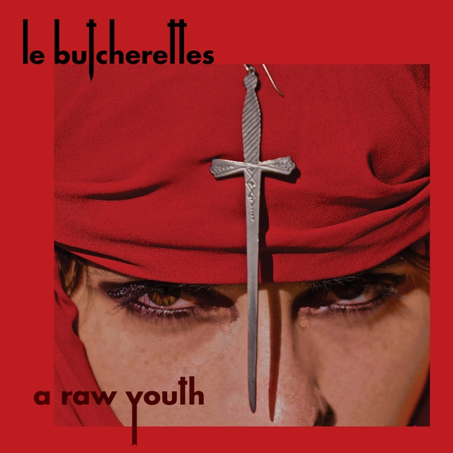 Le Butcherettes A Raw Youth (LP) 