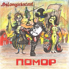 Salongörkesteret Pomor / Dschinghis Feurio (7")