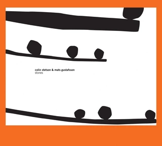 Colin Stetson &amp; Mats Gustafsson Stones (LP)
