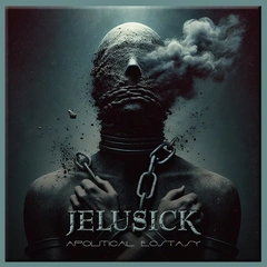 Jelusick Apolitical Ecstasy (LP)