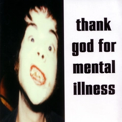 The Brian Jonestown Massacre Thank God For Mental Illness (LP)