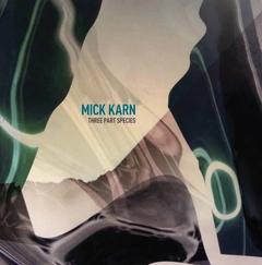 Mick Karn Three Part Species (2LP)