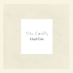 Lloyd Cole Standards - LTD (LP)