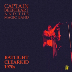 Captain Beefheart &amp; The Magic Band Batlight Clearkid 1970's