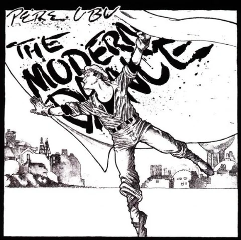 Pere Ubu The Modern Dance (LP) 