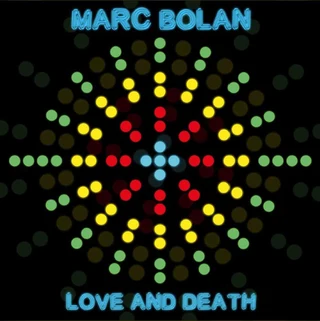 Marc Bolan Love and Death (LP)