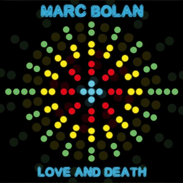 Marc Bolan Love and Death (LP) 