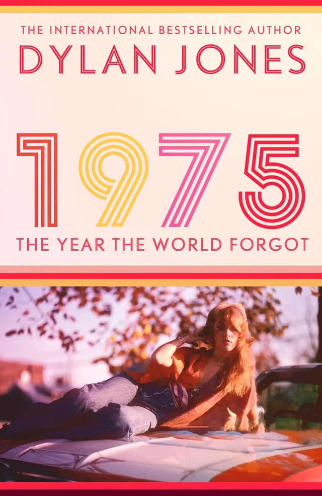 Dylan Jones 1975 - The Year The World Forgot (BOK) 