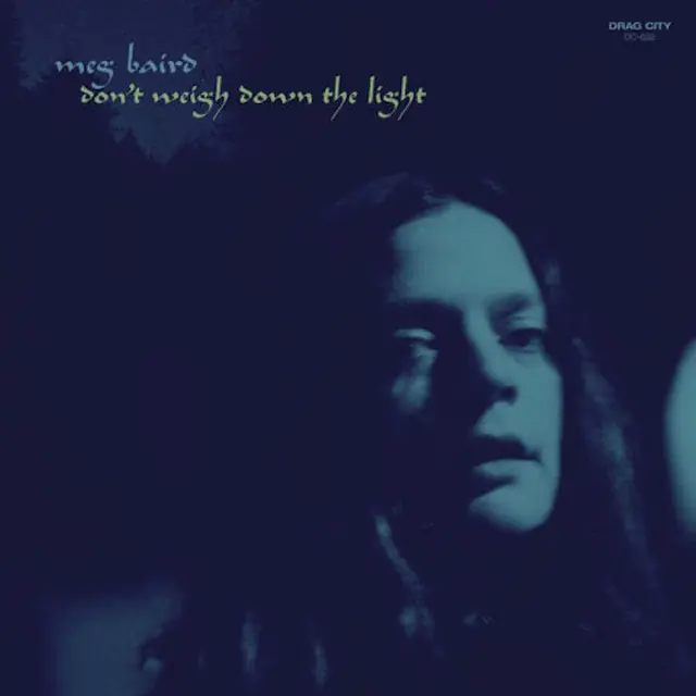 Meg Baird Don't Weigh Down the Light (LP) 
