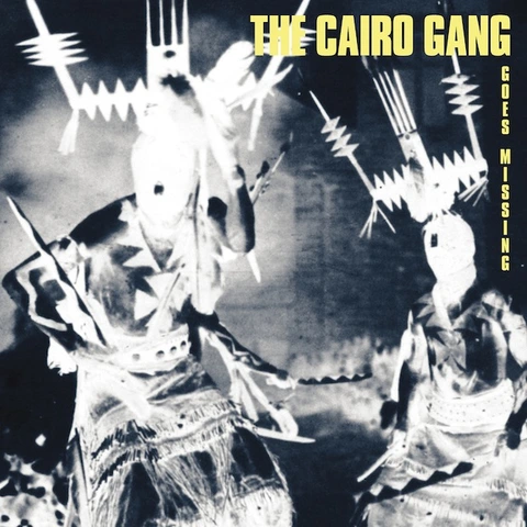 Cairo Gang Goes Missing (LP) 
