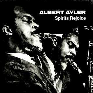 Albert Ayler Spirits Rejoice (LP)