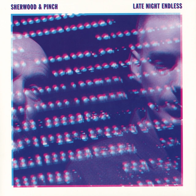 Sherwood & Pinch Late Night Endless (2LP) 