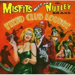 Misfits Meet The Nutley Brass Fiend Club Lounge (LP)
