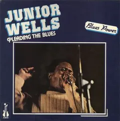 Junior Wells Pleading With the Blues (LP)