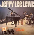 Jerry Lee Lewis Live At The Star Club Hamburg (LP)