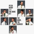 Peter Berry &amp; The Shake Set The More, The Berrier (7'')