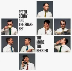 Peter Berry &amp; The Shake Set The More, The Berrier (7'')