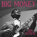 Jon Batiste Big Money - LTD (LP)