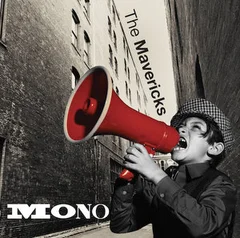 The Mavericks Mono (LP)