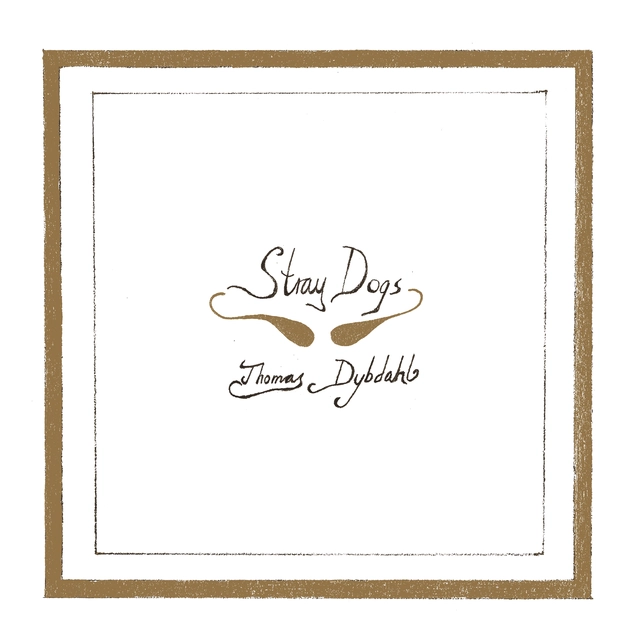 Thomas Dybdahl Stray Dogs (LP) 