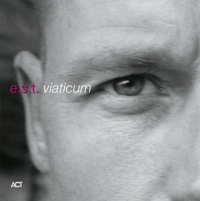 E.S.T. - Esbjörn Svensson Trio Viaticum (2LP) 
