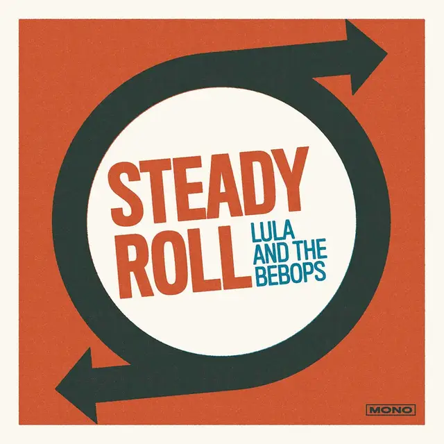 Lula and the Bebops Steady Roll (LP) 