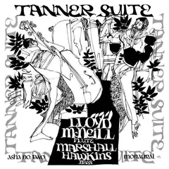Lloyd McNeil &amp; Marshall Hawkins Tanner Suite (LP)