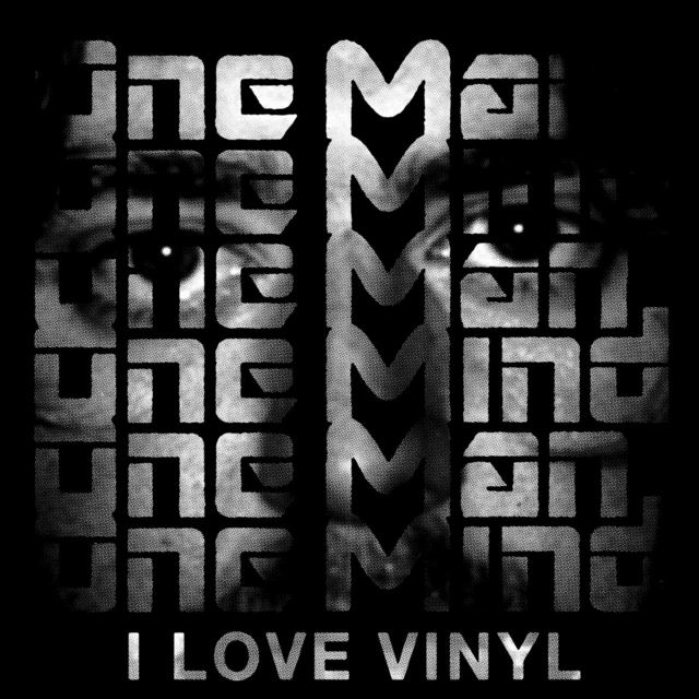 One Man One Mind I Love Vinyl (7'') 